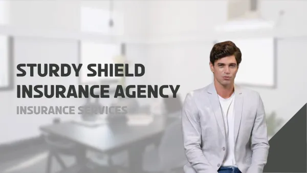 Sturdy Shield Insurance Agency