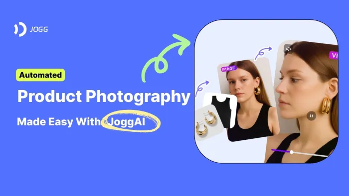 Automated Product Photography Made Easy With JoggAI