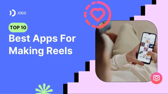 10 Best Apps for Making Reels on Instagram in 2025