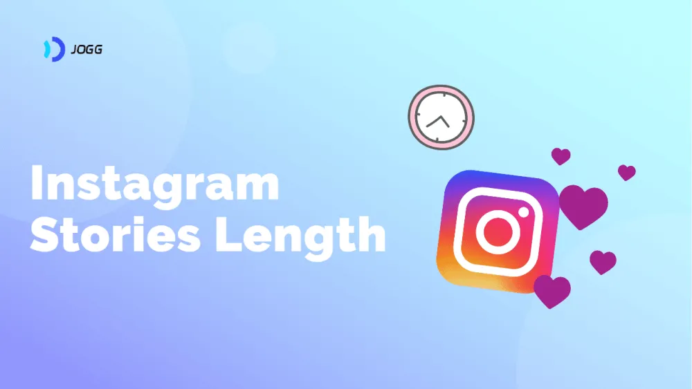 How Long Can Instagram Stories Be in 2025