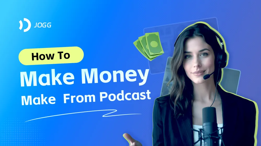 How to Make Money Podcasting in 2025